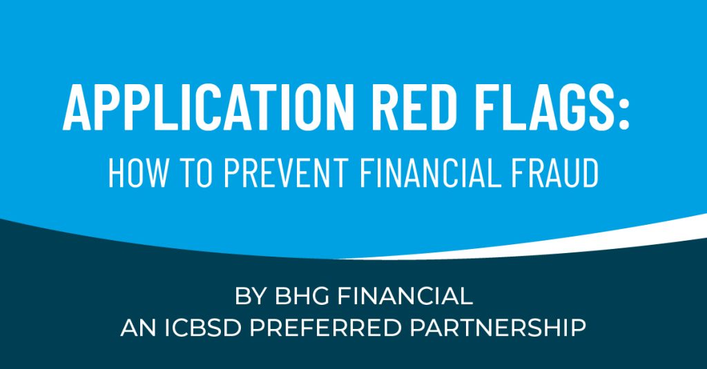 APPLICATION RED FLAGS: HOW TO PREVENT FINANCIAL FRAUD